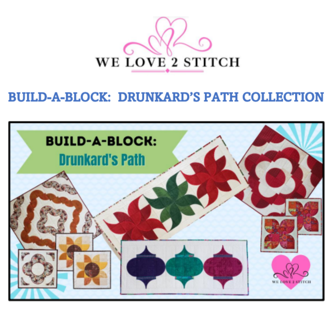 BuildABlock Drunkard's Path Collection We Love 2 Stitch Pattern