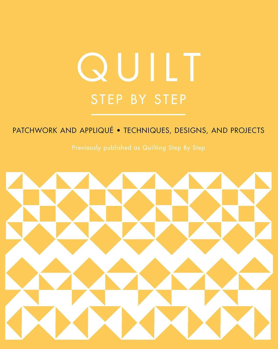 Quilt Step by Step Keepsake Quilting