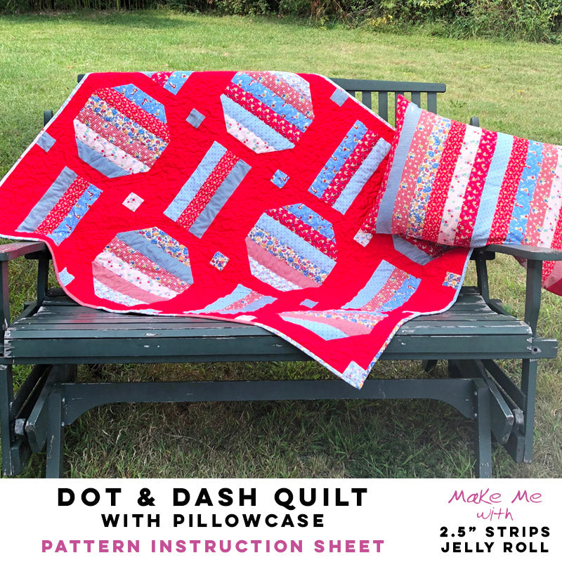 Dot & Dash Quilt with Pillowcase 2.5" Strips/Jelly Roll Pattern