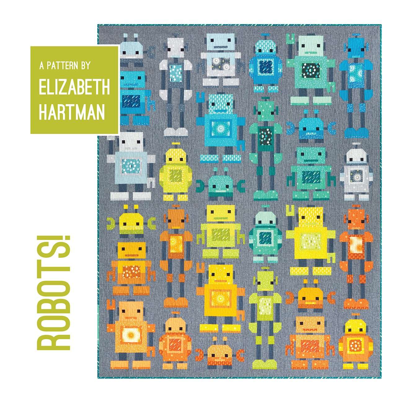 Robots! Pattern by Elizabeth Hartman – Keepsake Quilting