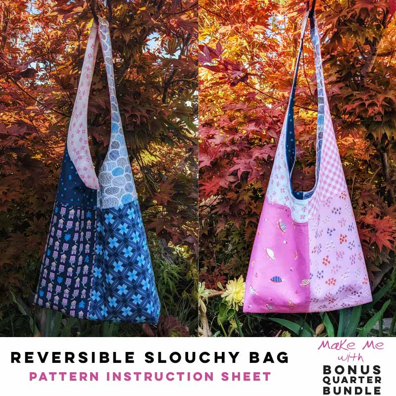 Reversible Slouchy Bag - 8-Piece Bonus Quarter Bundle Pattern